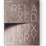 Relaxed Luxury Book